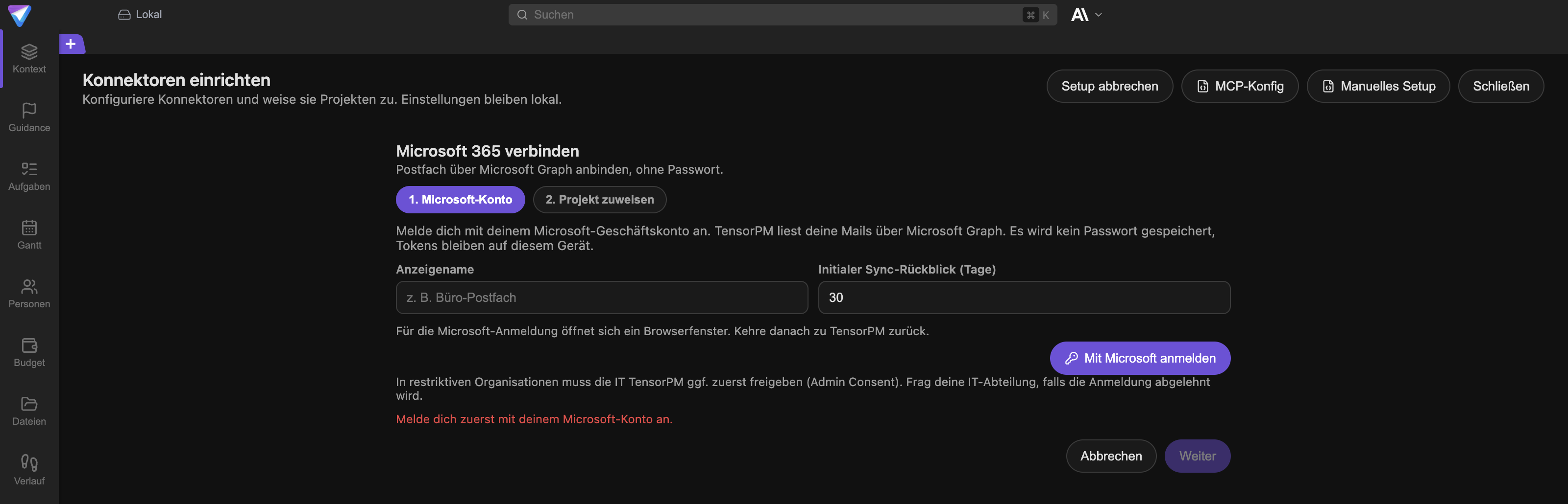 Derselbe Schritt mit der roten Hinweiszeile, dass die Microsoft-Anmeldung noch fehlt und deshalb die Projektzuweisung nicht weitergeht.